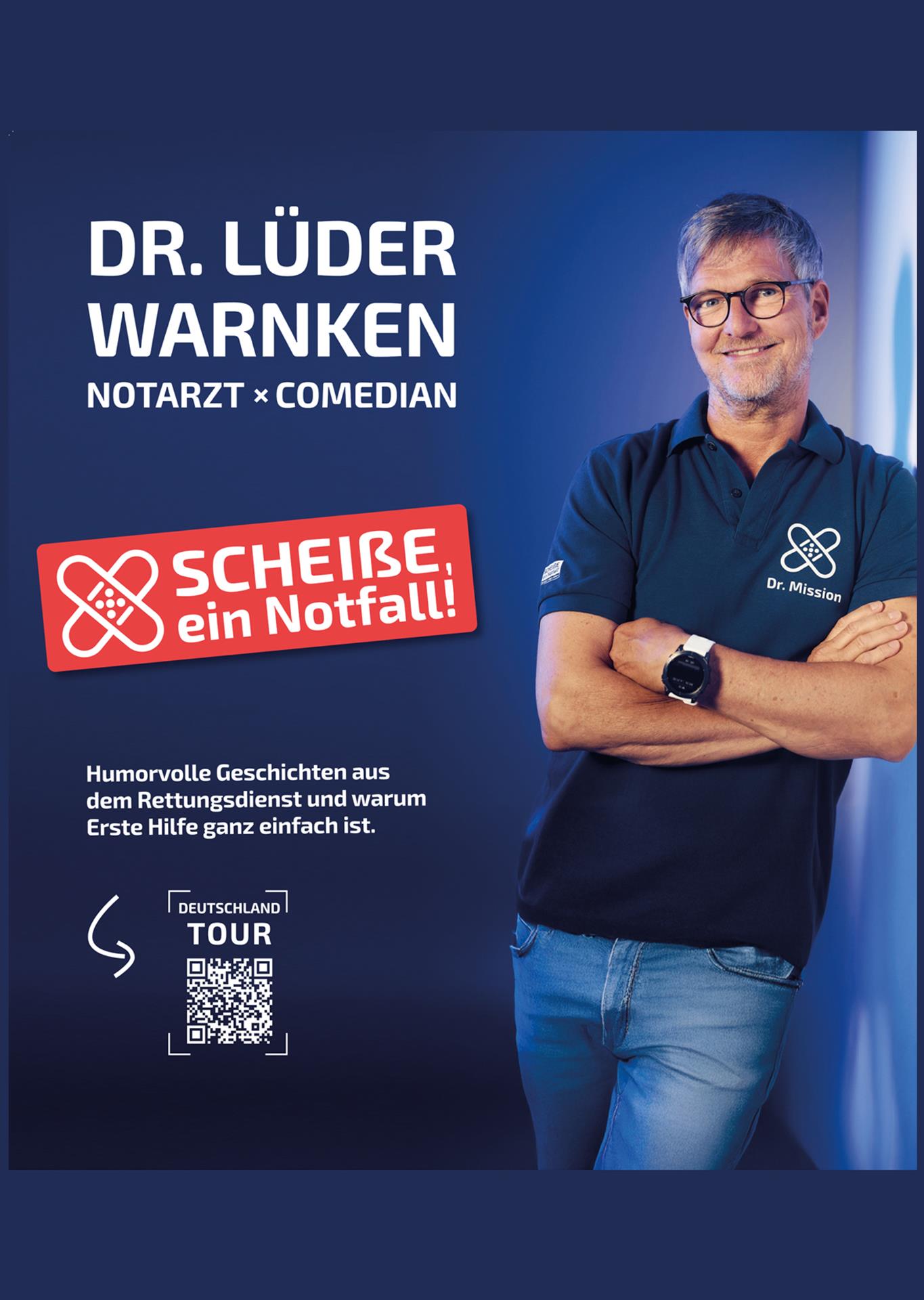 Dr. Lüder Warnken - Scheiße, ein Notfall!
